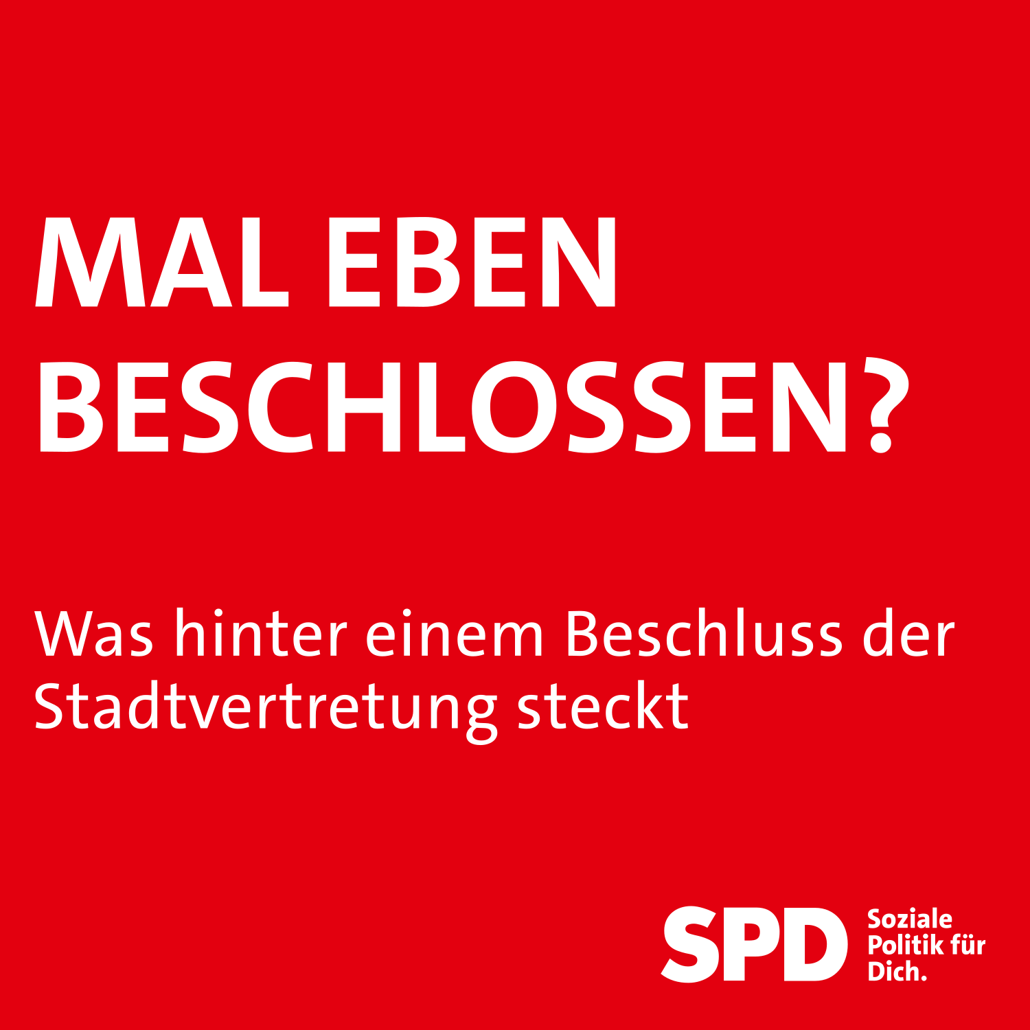 Mal eben beschlossen? Was hinter einem Beschluss der Stadtvertretung steckt